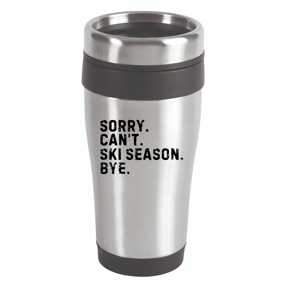 Retro Sorry Can’T Ski Season Bye Funny Skiing Lover Saying Gift 16oz Travel Tumbler