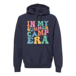 Retro Summer Camper Women Groovy In My Summer Camp Era Premium Hoodie