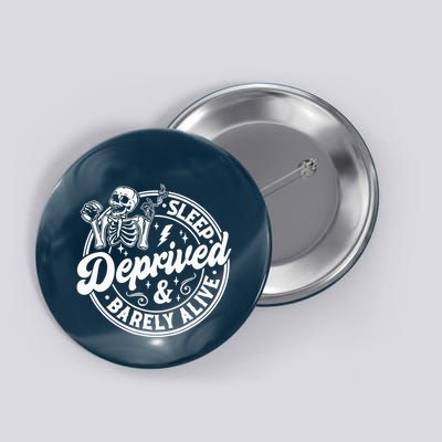 Retro Sleep Deprived Barely Alive Funny Skeleton Halloween Button