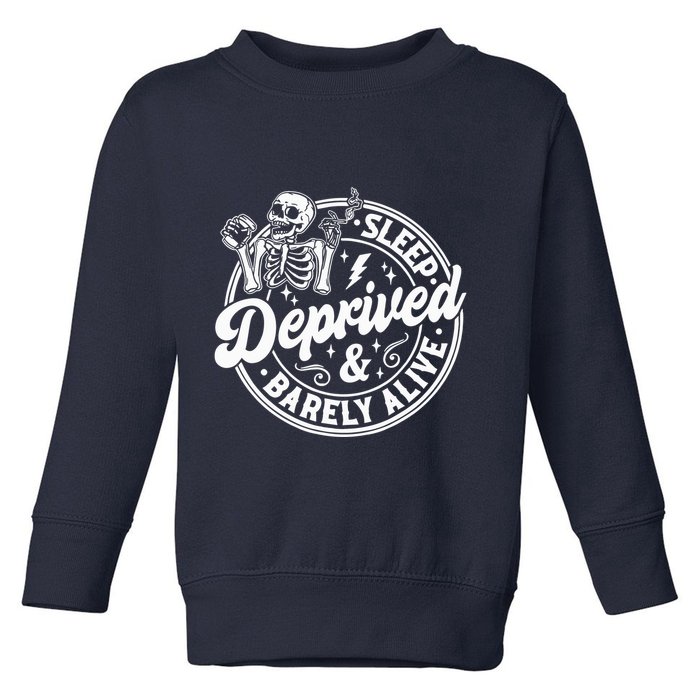 Retro Sleep Deprived Barely Alive Funny Skeleton Halloween Toddler Sweatshirt