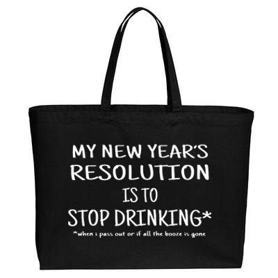 Resolution Stop Drinking Funny New Years Eve Cotton Canvas Jumbo Tote