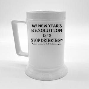 Resolution Stop Drinking Funny New Years Eve Beer Stein