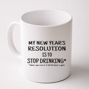 Resolution Stop Drinking Funny New Years Eve Coffee Mug