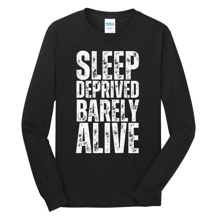 Retro Sleep Deprived Barely Alive Funny Halloween Tall Long Sleeve T-Shirt