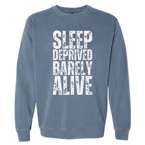 Retro Sleep Deprived Barely Alive Funny Halloween Garment-Dyed Sweatshirt