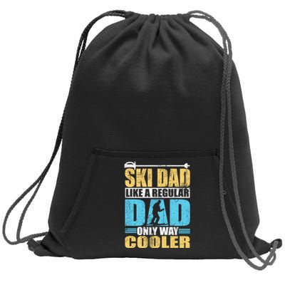 Retro Ski Dad Like A Regular Dad Only Way Cooler Sport Skiing Gift Skier Lover Sweatshirt Cinch Pack Bag