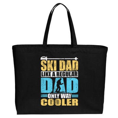 Retro Ski Dad Like A Regular Dad Only Way Cooler Sport Skiing Gift Skier Lover Cotton Canvas Jumbo Tote