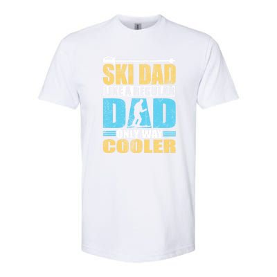 Retro Ski Dad Like A Regular Dad Only Way Cooler Sport Skiing Gift Skier Lover Softstyle CVC T-Shirt