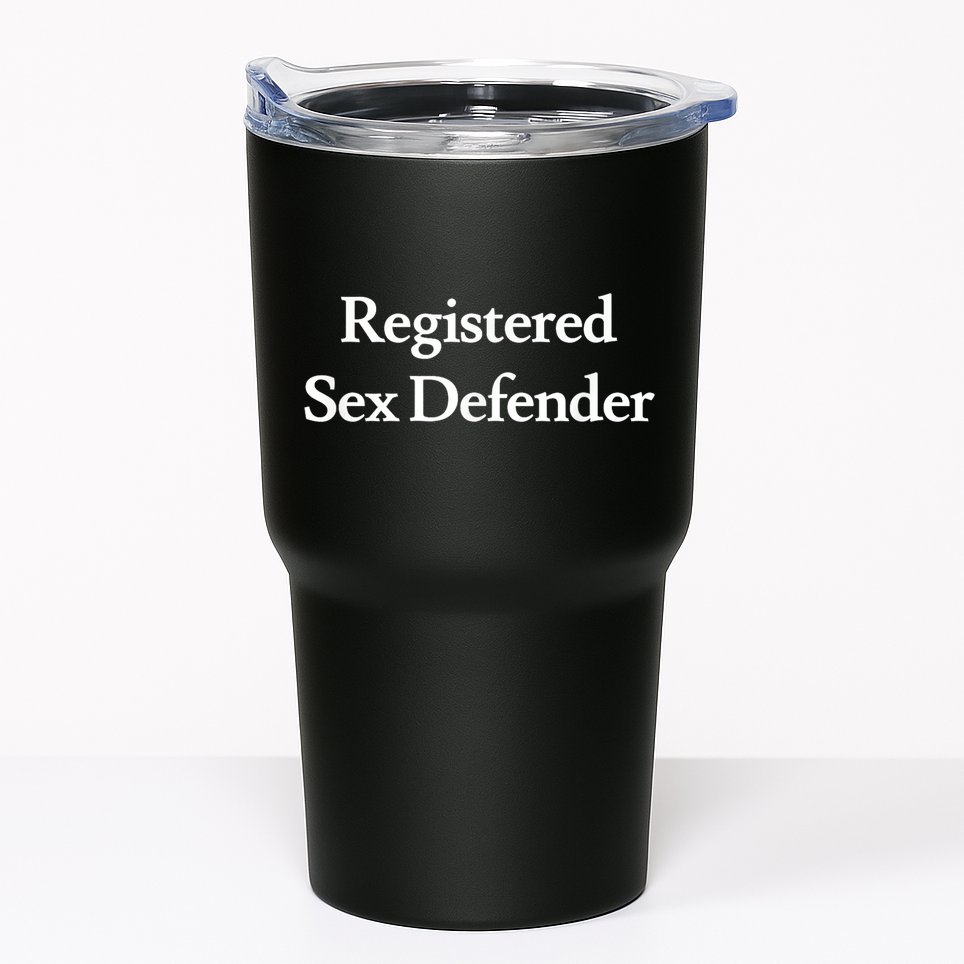 Registered Sex Defender Funny Meme Tumbler