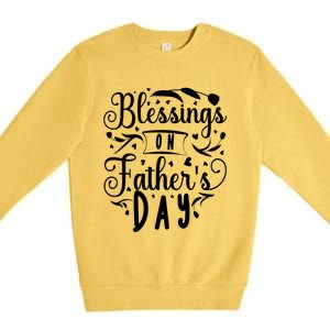 Retro Son Daughter Family Matching Blessing On Fathers Day Gift Premium Crewneck Sweatshirt