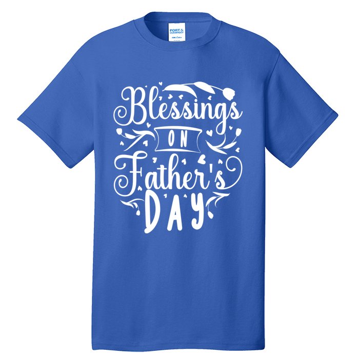 Retro Son Daughter Family Matching Blessing On Fathers Day Gift Tall T-Shirt