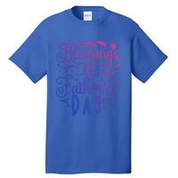 Retro Son Daughter Family Matching Blessing On Fathers Day Gift Tall T-Shirt