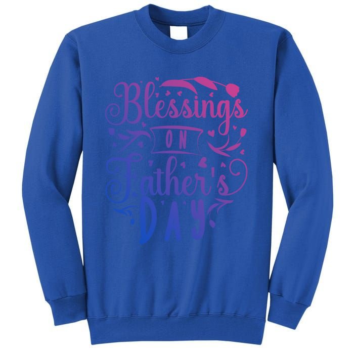 Retro Son Daughter Family Matching Blessing On Fathers Day Gift Tall Sweatshirt