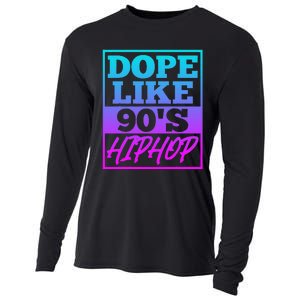 Rapper Saying Dope Like 90s Hip Hop Music Rapper Hip Hop Cooling Performance Long Sleeve Crew