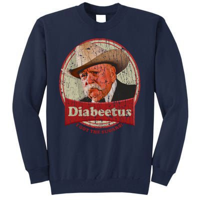 Retro Style Diabeetus I Got The Sugars Tall Sweatshirt