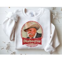 Diabeetus I Got The Sugars Distressed Sweatshirt
