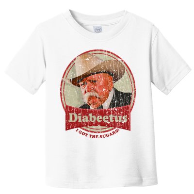 Diabeetus I Got The Sugars Distressed Toddler T-Shirt