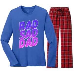 Rad Sad Dad Gift Women's Long Sleeve Flannel Pajama Set 