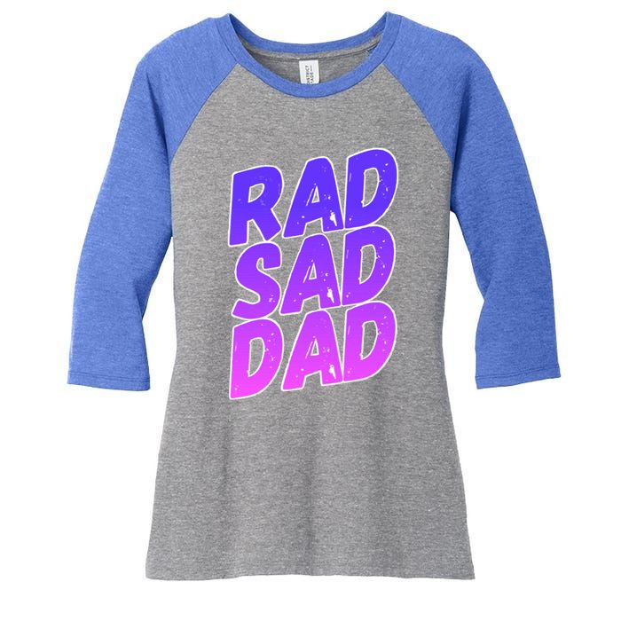 Rad Sad Dad Gift Women's Tri-Blend 3/4-Sleeve Raglan Shirt