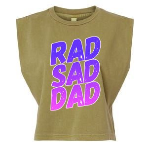 Rad Sad Dad Gift Garment-Dyed Women's Muscle Tee