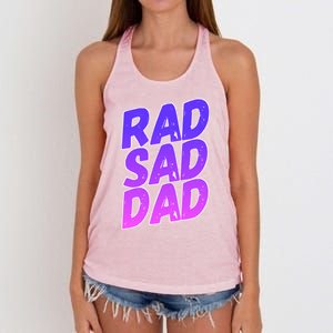 Rad Sad Dad Gift Women's Knotted Racerback Tank