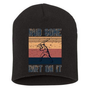 Rub Some Dirt On It Funny Baseball Short Acrylic Beanie