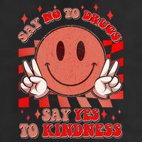 Retro Smiley Emoji Say No To Drugs Say Yes To Kindness Substance Abuse Awareness 7 Panel Mesh Trucker Snapback Hat