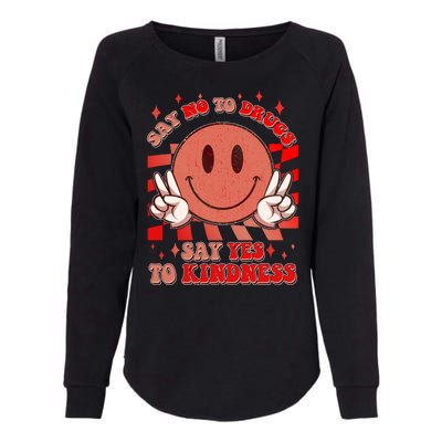 Retro Smiley Emoji Say No To Drugs Say Yes To Kindness Substance Abuse Awareness Womens California Wash Sweatshirt