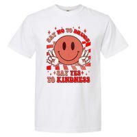 Retro Smiley Emoji Say No To Drugs Say Yes To Kindness Substance Abuse Awareness Garment-Dyed Heavyweight T-Shirt