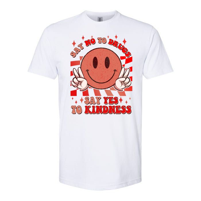 Retro Smiley Emoji Say No To Drugs Say Yes To Kindness Substance Abuse Awareness Softstyle CVC T-Shirt