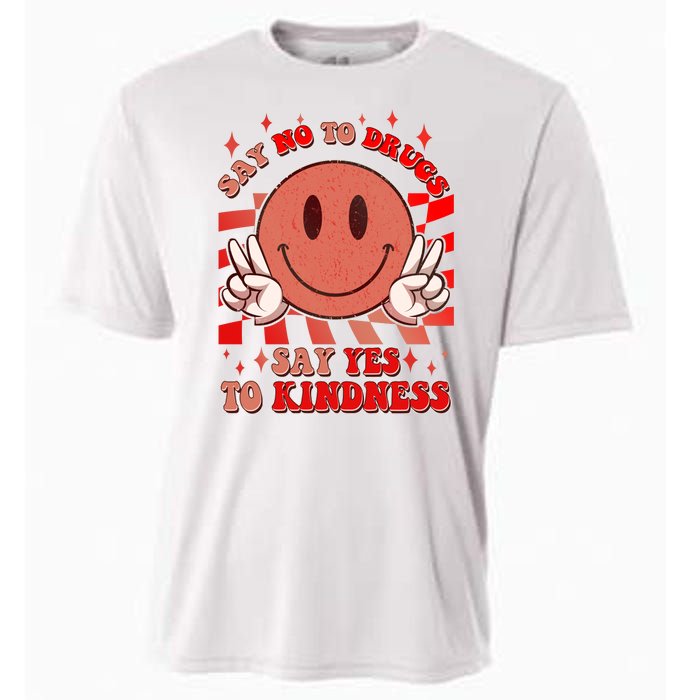 Retro Smiley Emoji Say No To Drugs Say Yes To Kindness Substance Abuse Awareness Cooling Performance Crew T-Shirt