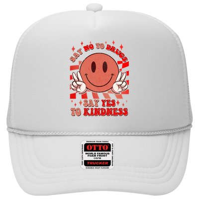 Retro Smiley Emoji Say No To Drugs Say Yes To Kindness Substance Abuse Awareness Trucker Hat