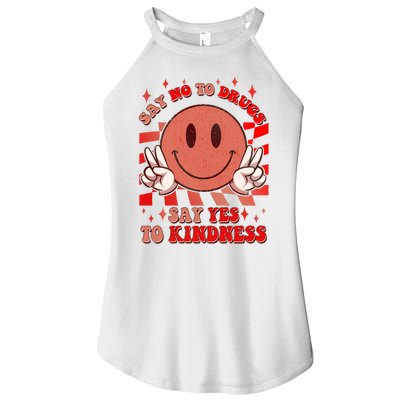 Retro Smiley Emoji Say No To Drugs Say Yes To Kindness Substance Abuse Awareness Women's Perfect Tri Rocker Tank