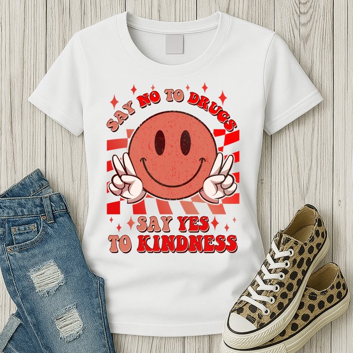 Retro Smiley Emoji Say No To Drugs Say Yes To Kindness Substance Abuse Awareness Womens T-Shirt