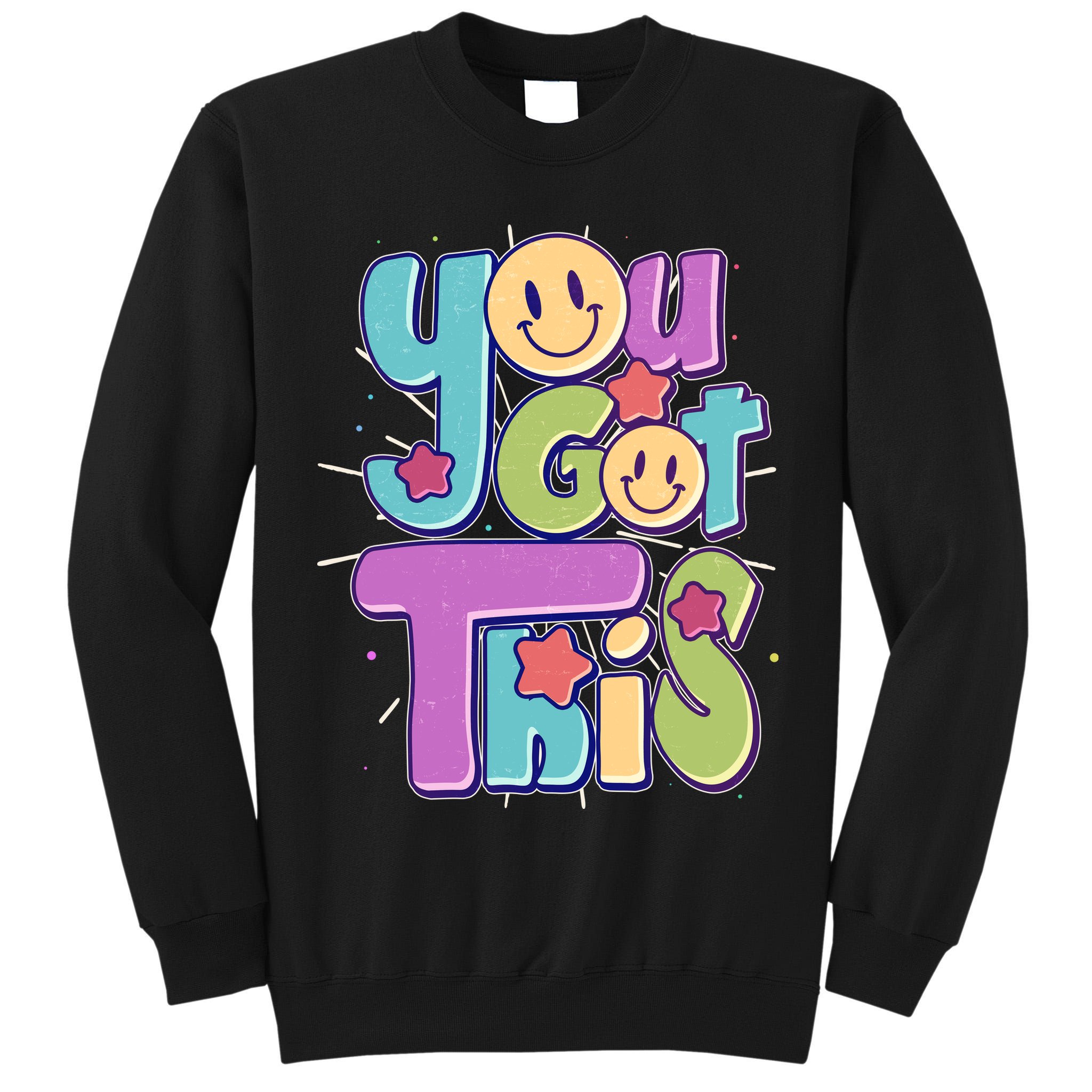 Retro Smiley Emoji You Got This Tall Sweatshirt