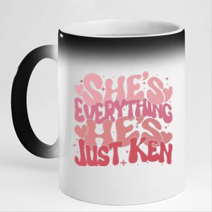 Retro Shes Everything Hes Just Ken 11oz Black Color Changing Mug