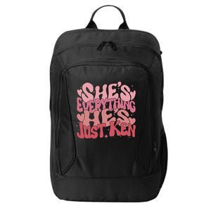 Retro Shes Everything Hes Just Ken City Backpack