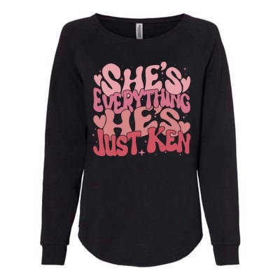 Retro Shes Everything Hes Just Ken Womens California Wash Sweatshirt