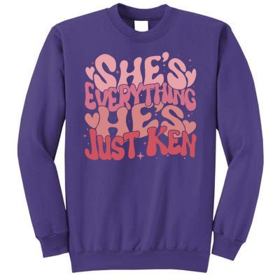 Retro Shes Everything Hes Just Ken Sweatshirt