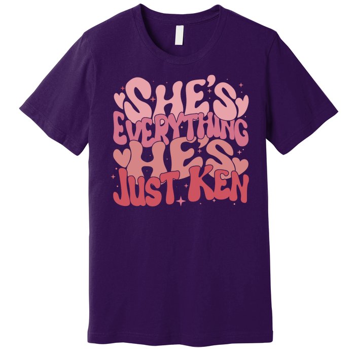 Retro Shes Everything Hes Just Ken Premium T-Shirt