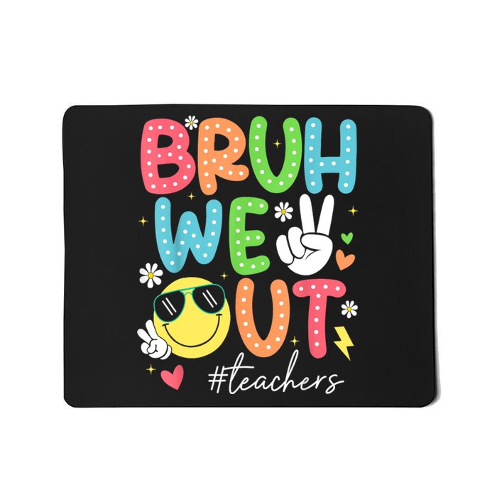 Retro Summer End Of School Year Bruh We Out Teachers Gift Mousepad