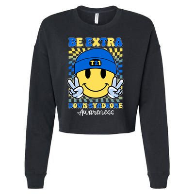 Retro Smiley Emoji Be Extra Down Syndrome Awareness Cropped Pullover Crew