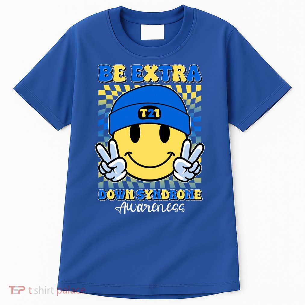 Retro Smiley Emoji Be Extra Down Syndrome Awareness Tall T-Shirt