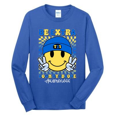 Retro Smiley Emoji Be Extra Down Syndrome Awareness Tall Long Sleeve T-Shirt