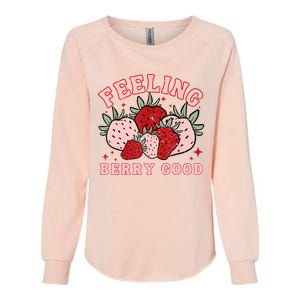 Retro Strawberry Feeling Berry Good Positive Mind Happy Life Womens California Wash Sweatshirt