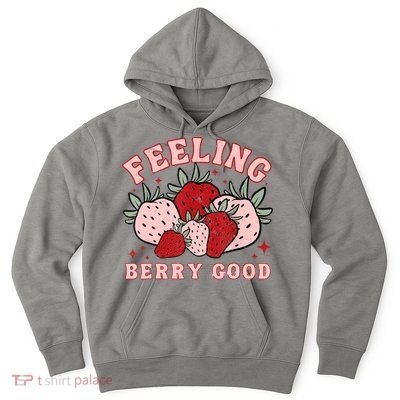 Retro Strawberry Feeling Berry Good Positive Mind Happy Life Hoodie