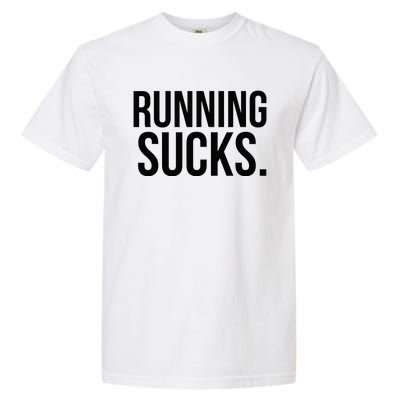 Running Sucks Funny Gym or Workout Garment-Dyed Heavyweight T-Shirt