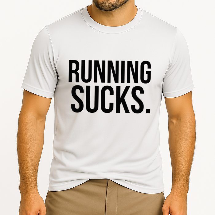 Running Sucks Funny Gym or Workout Cooling Performance Crew T-Shirt