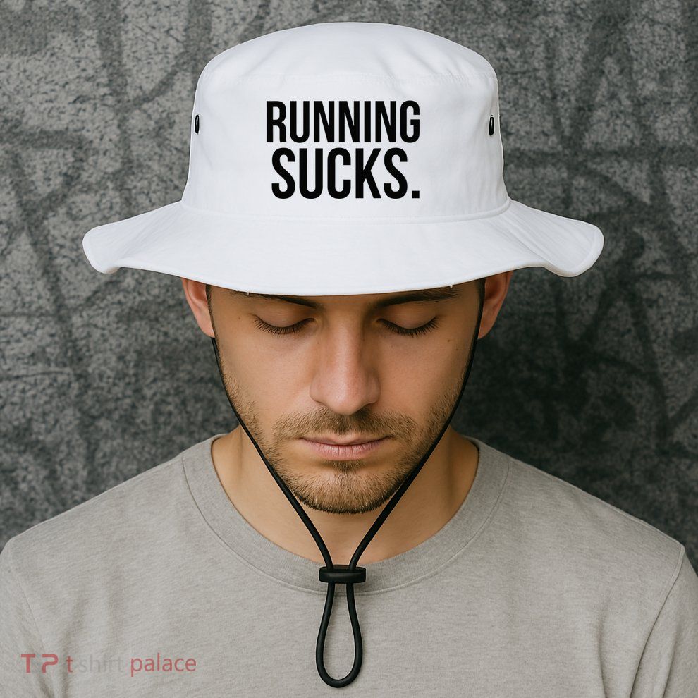 Running Sucks Funny Gym or Workout Bucket Hat