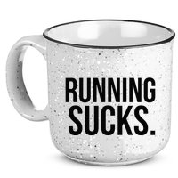 Running Sucks Funny Gym or Workout 15oz Campfire Ceramic Mug